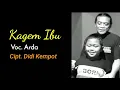 Download Lagu Arda - Kagem Ibu | Dangdut