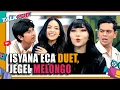 Lagu ISYANA AKAN FULL SUPPORT KALAU ECA MAU JADI PENYANYI? - Talkpod