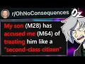 Son Accused Me Of Treating Him As A Second Class Citizen