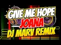 Give Me Hope Joana - DjMarv Remix ( Bomb Mix 80s ) Throwback Mix