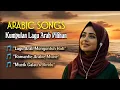 Download Lagu 🌙 Kumpulan Lagu Arab Romantis \u0026 Menyentuh Hati 2025 | Full Album Syahdu \u0026 Galau