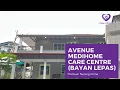 Download Lagu Avenue Medihome (Bayan Lepas) l Your Perfect Choice Of Premium Nursing Home 🏡,
