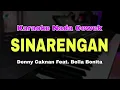 Download Lagu SINARENGAN - KARAOKE NADA CEWEK (DENNY CAKNAN FEAT. BELLA BONITA)