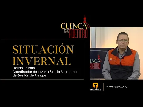 Cuenca desde adentro: Situación invernal