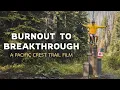 Lagu Van burn-out naar doorbraak - een film over de Pacific Crest Trail.
