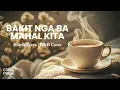 Bakit Nga Ba Mahal Kita - Roselle Nava | Smooth R&B OPM Cover