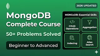 MongoDB Full Course 2026 Beginner to Advanced with Node js Aggregation Indexing Atlas Search