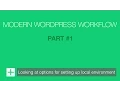 Modern WordPress Development Workflow - Part
