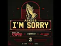 Askies I'm Sorry (feat. Ndade smash)