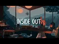 Download Lagu Inside Out - The Chainsmokers [Slowed + Reverb] [Lo-Fi]