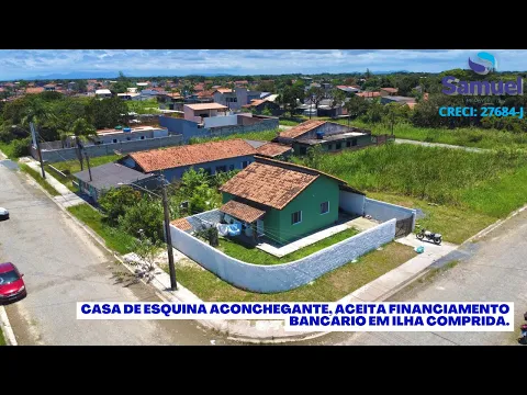 Download MP3 Casa aconchegante de esquina, aceita financiamento bancário em Ilha Comprida.