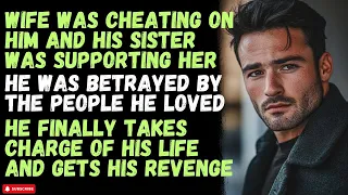 Cheating wife was supported by husbands sister, Cheating Wife Story Reddit Story