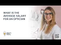 What Is The Average Salary For An Optician