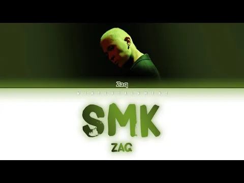 Download MP3 ZAQ – SMK | LYRICS | ТЕКСТ | СӨЗІ | КАРАОКЕ