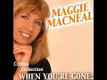 When You're Gone - Maggie MacNeal #cokiescollection