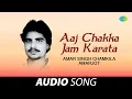 Download Lagu Aaj Chakka Jam Karata | Amar Singh Chamkila | Old Punjabi Songs | Punjabi Songs 2022