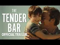 Video di The Tender Bar | Official Trailer | Prime Video