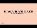 BAGA KA'G FACE
