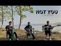 Download Lagu Alan Walker x Emma Steinbakken - Not You Cover by Ferachocolatos ft. Gilang \u0026 Bala