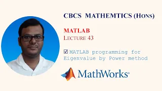 MATLAB programming for Eigenvalue by Power method Greatest Eigenvalue and eigenvector Lecture 43