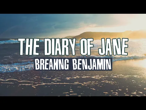 Download MP3 Breaking Benjamin - The Diary Of Jane (Lyrics)
