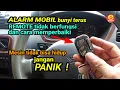 Download Lagu Cara mengatasi alarm mobil bunyi terus || Remote tidak berfungsi dan cara memperbaiki