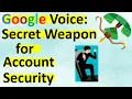 Google Voice The Secret Weapon for Account Security Tutorial