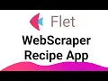 Flet Tutorial - WebScrapping for Build Recipe Food App