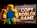 NEW 2026 Copy ANY Roblox Game In 1 Click - Best Game Copier Still Working