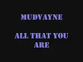 Mudvayne - All That You Are