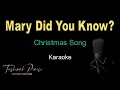 Mary Did You Know - Karaoke