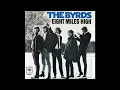 The Byrds - Eight Miles High (2023 Stereo Remaster)