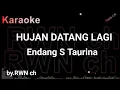 Download Lagu Karaoke Hujan Datang Lagi ~ Endang S Taurina