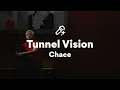 Download Lagu Chace, Tunnel Vision (Lyrics)