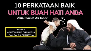 Download WAJIB NONTON !! 10 KATA POSITIF UNTUK ANAK KITA - Alm Syaikh Ali jaber MP3