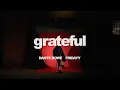 Download Lagu Dante Bowe - Grateful (Official Visualizer) ft. Fridayy