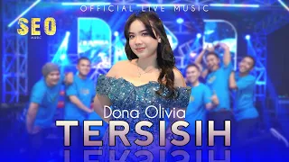 tersisih dona olivia seo music official live 