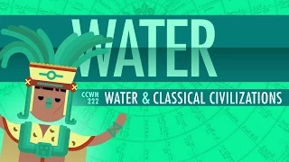 Download Water and Classical Civilizations: Crash Course World History 222 MP3