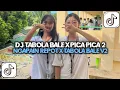 Download Lagu DJ TABOLA BALE X PICA PICA 2 X NGAPAIN REPOT X TABOLA BALE V2 SLOWED REVERB VIRAL TRENDING TIKTOK