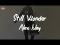 Alex Isley - Still Wonder (Lyric Video)