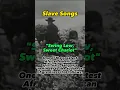 Lagu Juneteenth Slave Songs #shorts #juneteenth