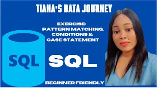 SQL Exercise Pattern Matching Conditions CASE Statement