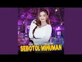 Download Lagu Sebotol Minuman (feat. Ageng Music)