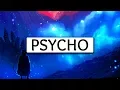 Post Malone Psycho ft Ty Dolla ign