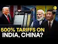 Download Lagu Trump To Impose 500% Tariffs On India \u0026 China? Trade War Explodes | WION Originals