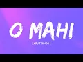 Download Lagu Dunki: O Maahi (Lyrics) | Pritam | Arijit Singh | Irshad Kamil