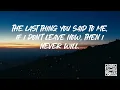 Last Thing You Need (from GTAVI: The Album) - Morgan Wallen (Lyrics)