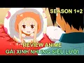 Download Lagu GÁI XINH NHƯNG SIÊU LƯỜI | REVIEW PHIM ANIME HAY