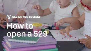 How to Open a 529 Plan A Step-by-Step Guide for Beginners