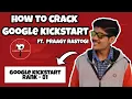 Google Kickstart 2021 and it s preparation Get an Interview Call from Google GeekyBaller